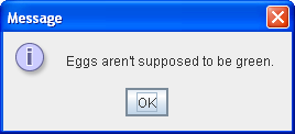 An informational dialog requires minimal code